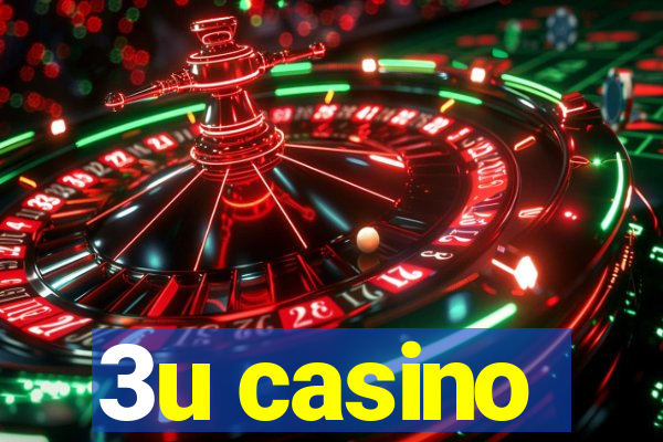 3u casino